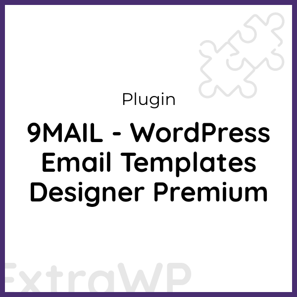 9MAIL - WordPress Email Templates Designer Premium