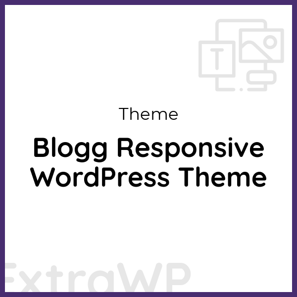 Blogg Responsive WordPress Theme