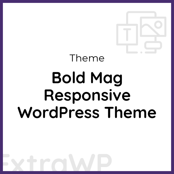 Bold Mag Responsive WordPress Theme