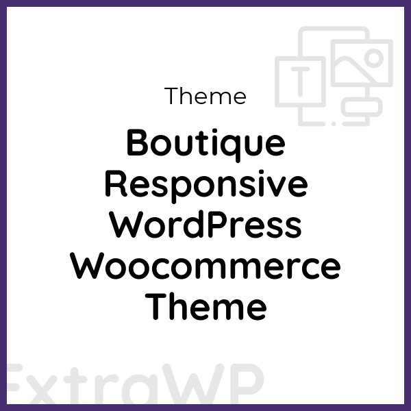 Boutique Responsive WordPress Woocommerce Theme