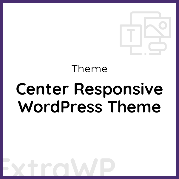 Center Responsive WordPress Theme