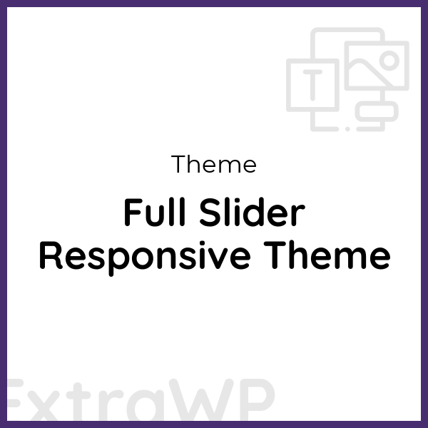 Full Slider Responsive Theme