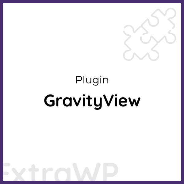 GravityView