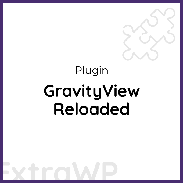 GravityView Reloaded