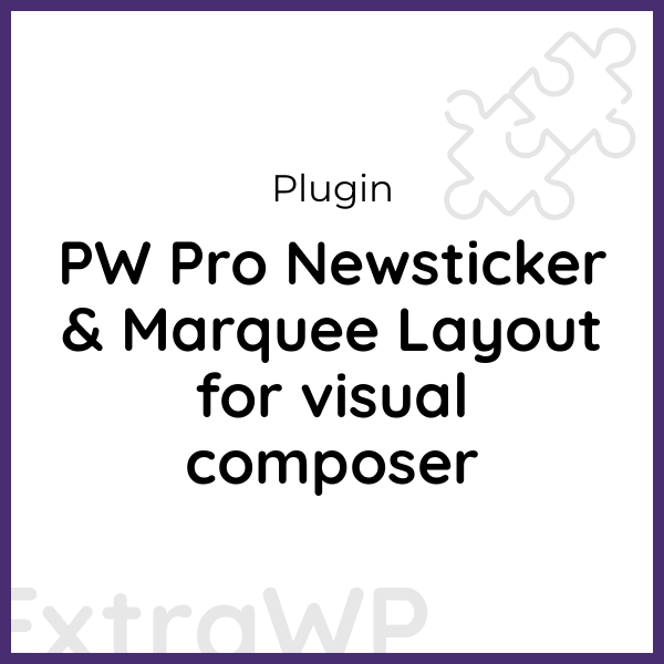 PW Pro Newsticker & Marquee Layout for visual composer