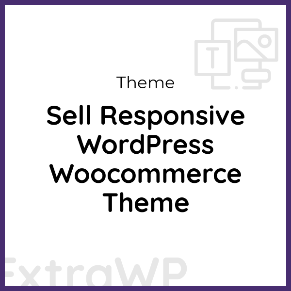 Sell Responsive WordPress Woocommerce Theme