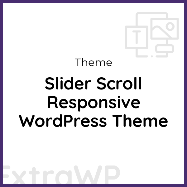 Slider Scroll Responsive WordPress Theme