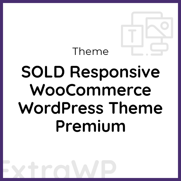 SOLD Responsive WooCommerce WordPress Theme Premium