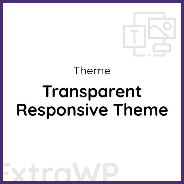 Transparent Responsive Theme