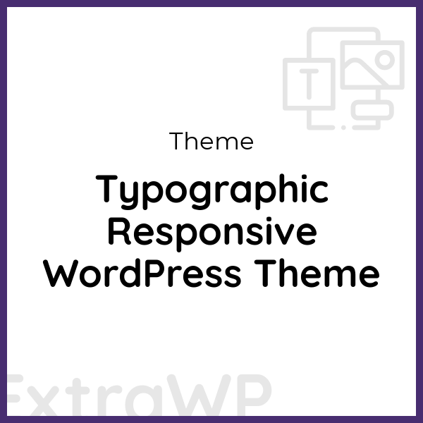 Typographic Responsive WordPress Theme