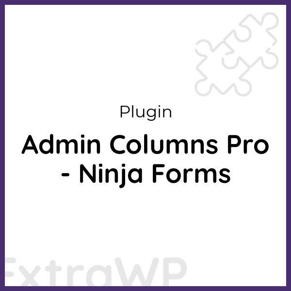 Admin Columns Pro - Ninja Forms