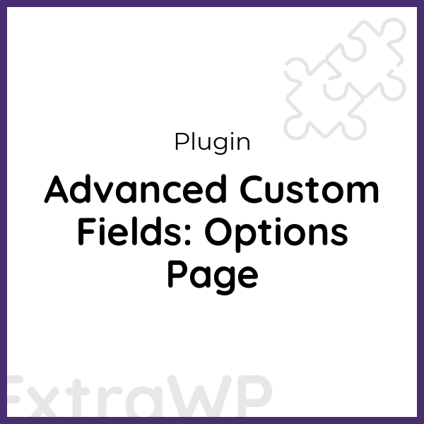Advanced Custom Fields: Options Page