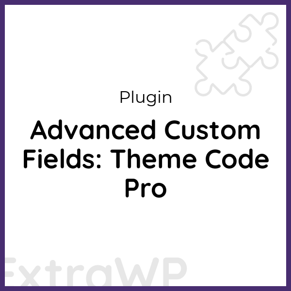 Advanced Custom Fields: Theme Code Pro