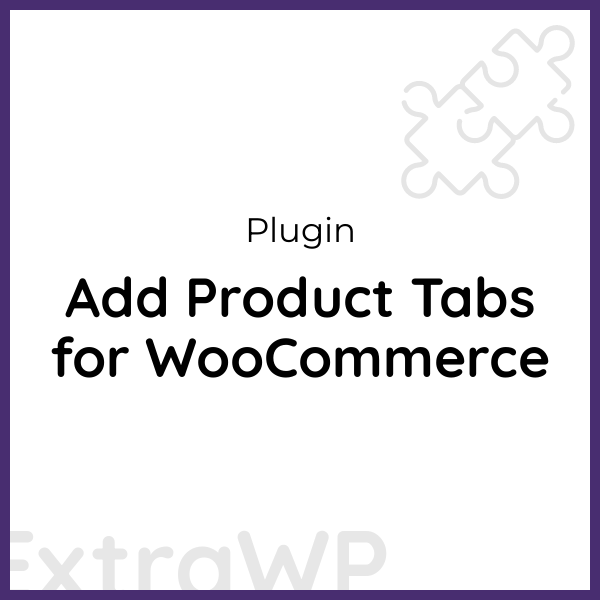 Add Product Tabs for WooCommerce