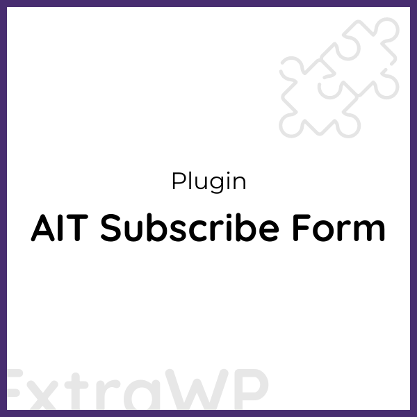 AIT Subscribe Form