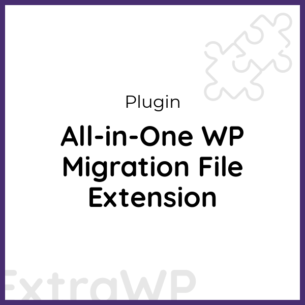 all in one wp migration google drive extension free download