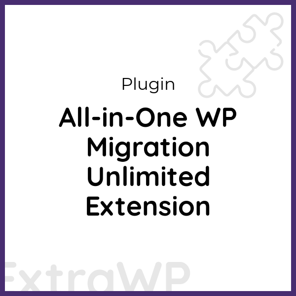 All-in-One WP Migration Unlimited Extension