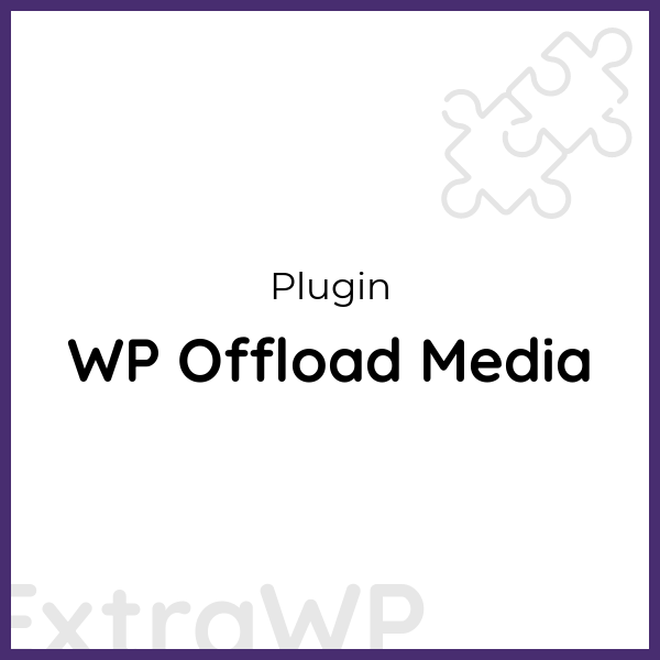 WP Offload Media