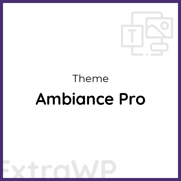 Ambiance Pro