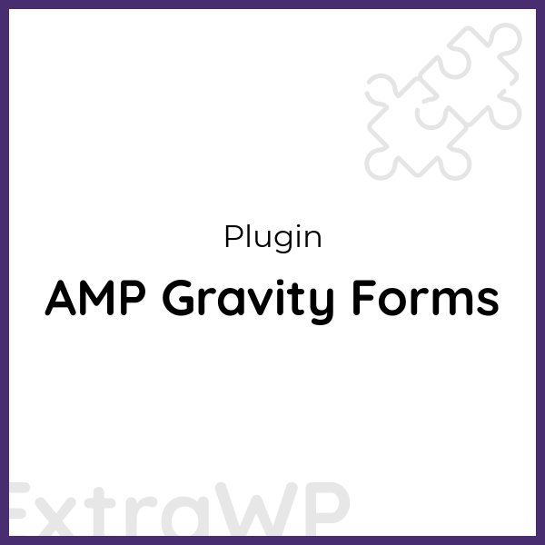 AMP Gravity Forms