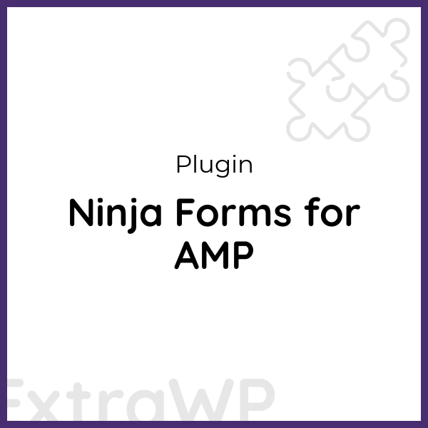 Ninja Forms for AMP