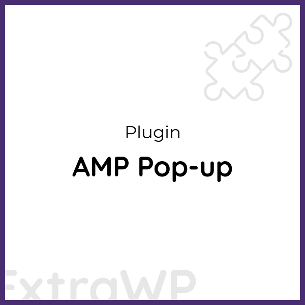 AMP Pop-up