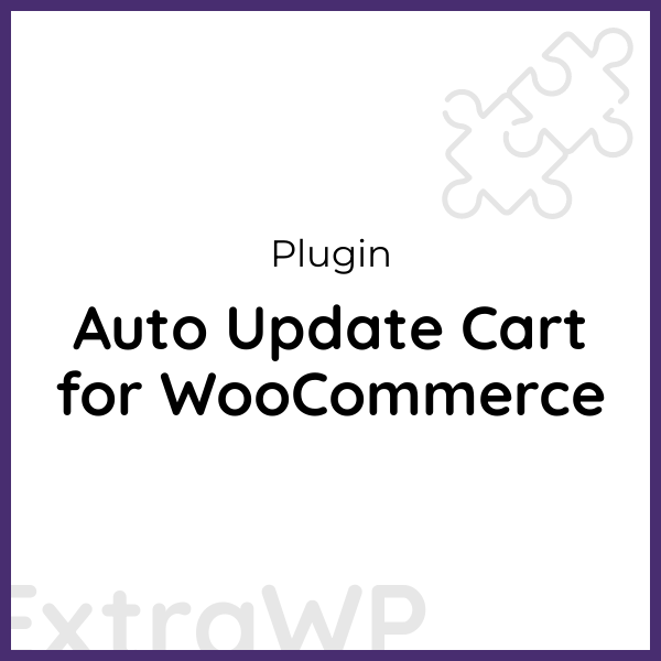 Auto Update Cart for WooCommerce