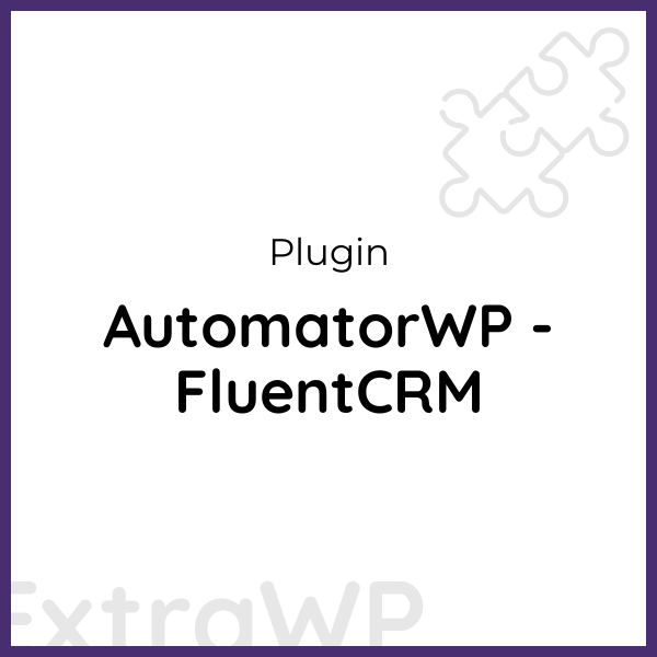 AutomatorWP - FluentCRM