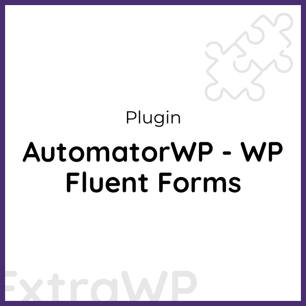 AutomatorWP - WP Fluent Forms