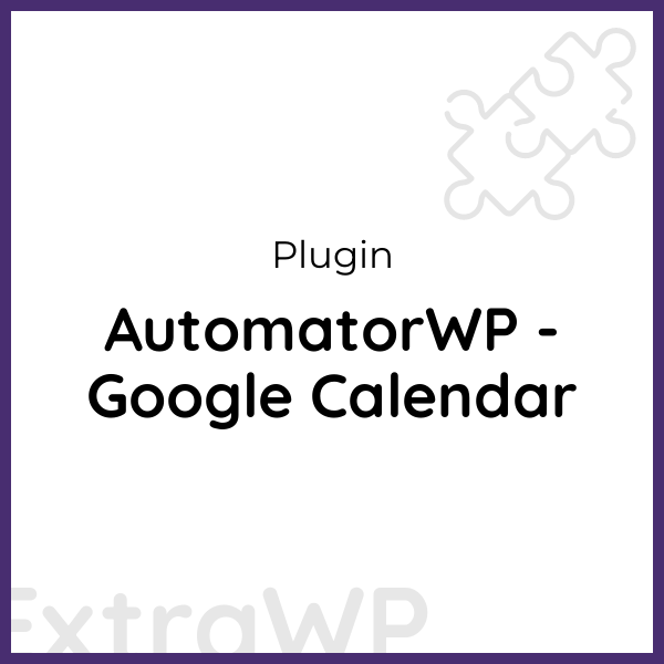 AutomatorWP - Google Calendar
