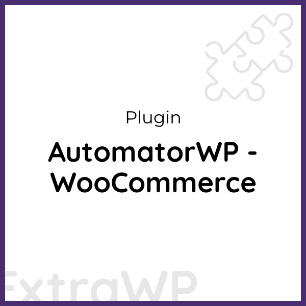 AutomatorWP - WooCommerce
