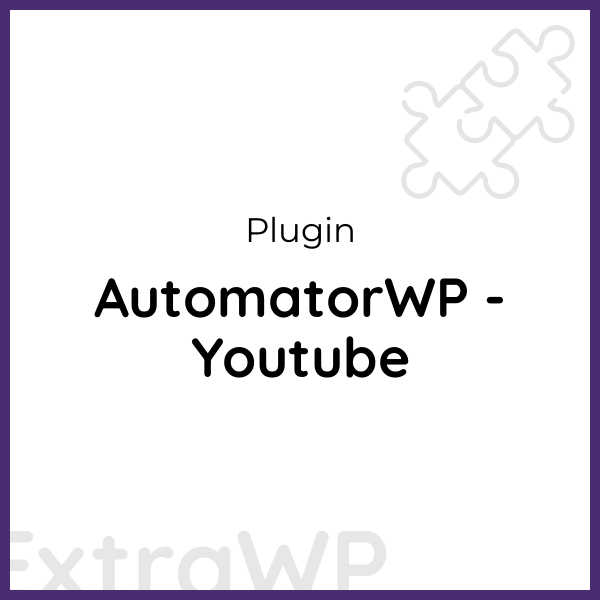 AutomatorWP - Youtube