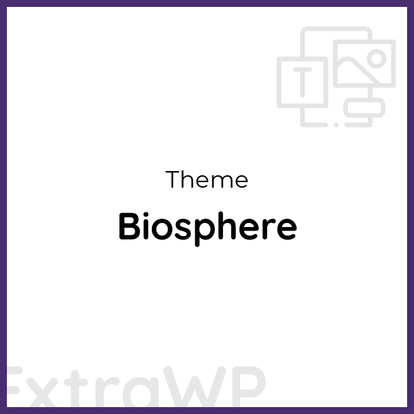 Biosphere