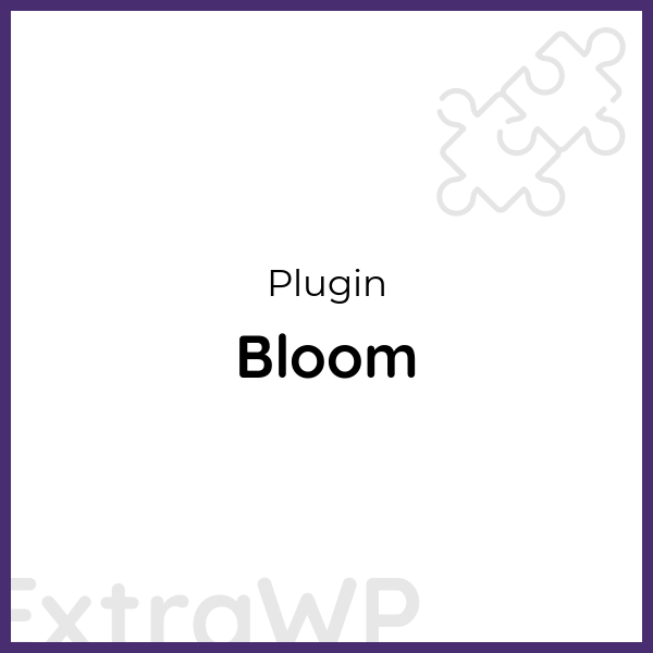 Bloom