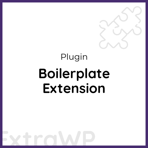 Boilerplate Extension