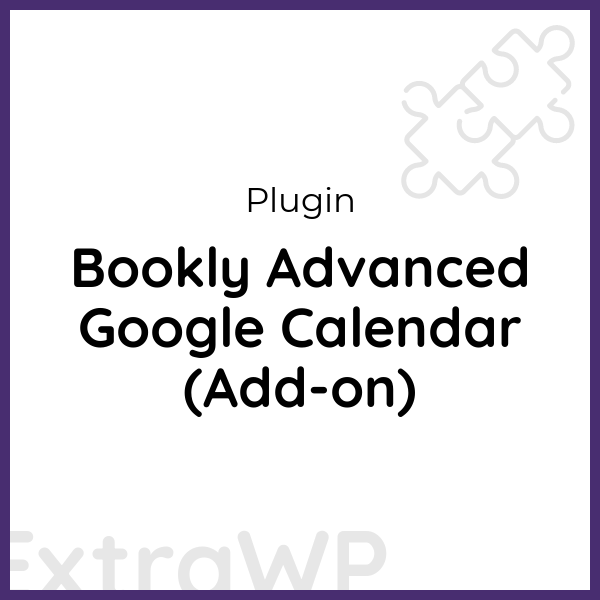 Bookly Advanced Google Calendar (Add-on)