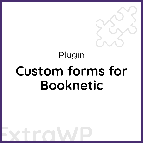 Custom forms for Booknetic