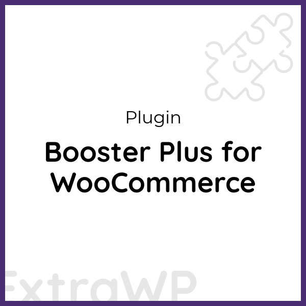 Booster Plus for WooCommerce