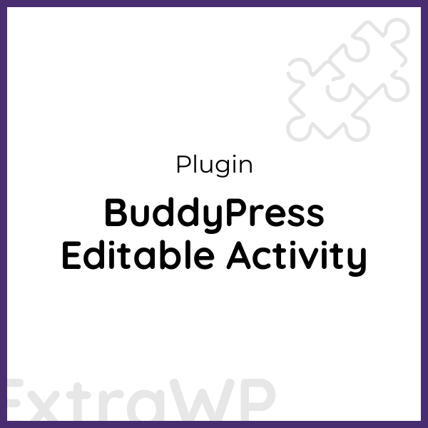 BuddyPress Editable Activity