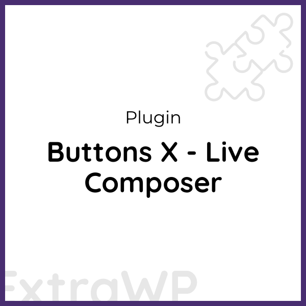 Buttons X - Live Composer