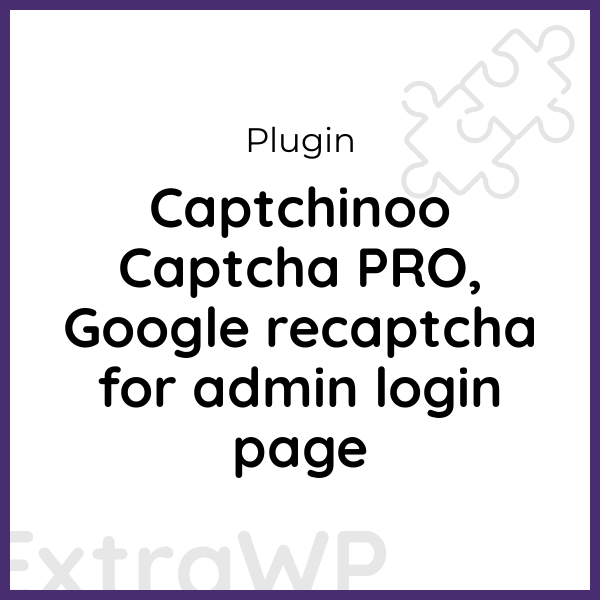 Captchinoo Captcha PRO, Google recaptcha for admin login page