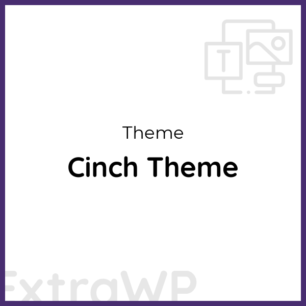 Cinch Theme