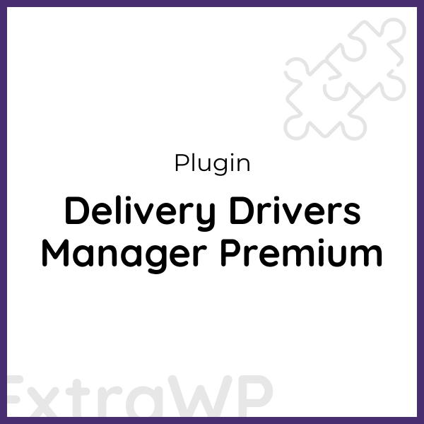 Delivery Drivers Manager Premium