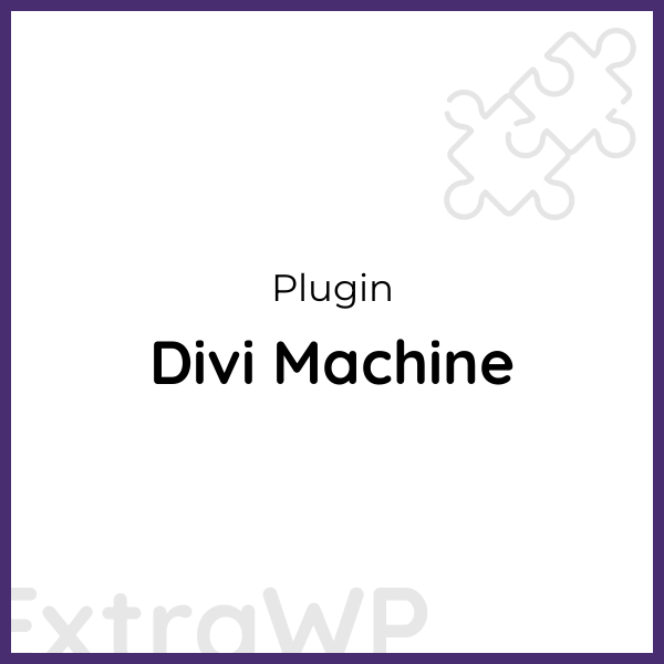 Divi Machine