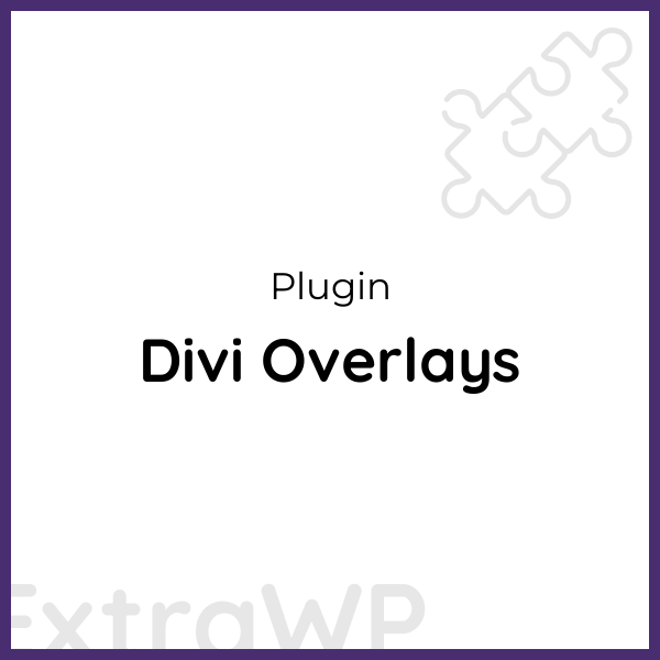 Divi Overlays