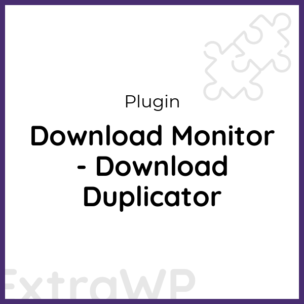 Download Monitor - Download Duplicator