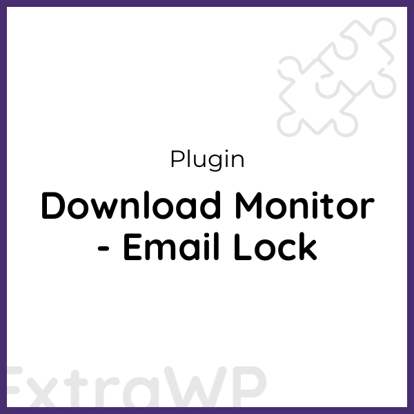 Download Monitor - Email Lock