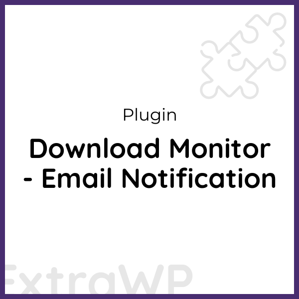 Download Monitor - Email Notification