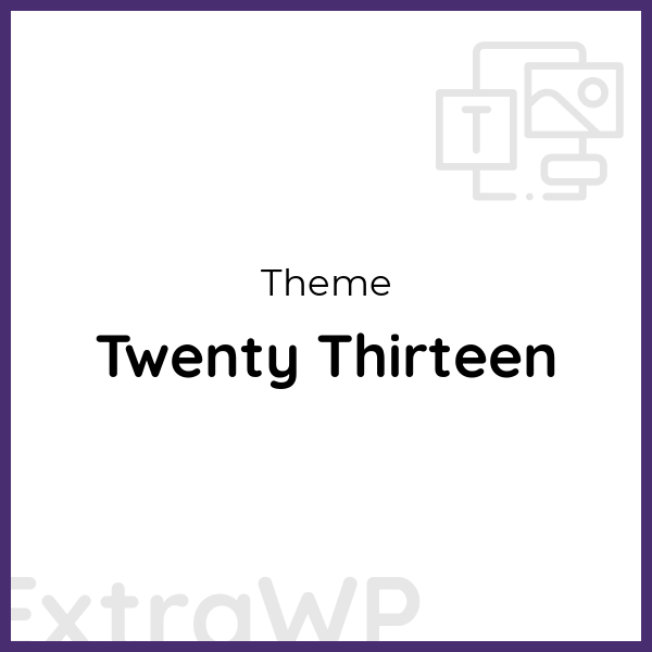 Twenty Thirteen