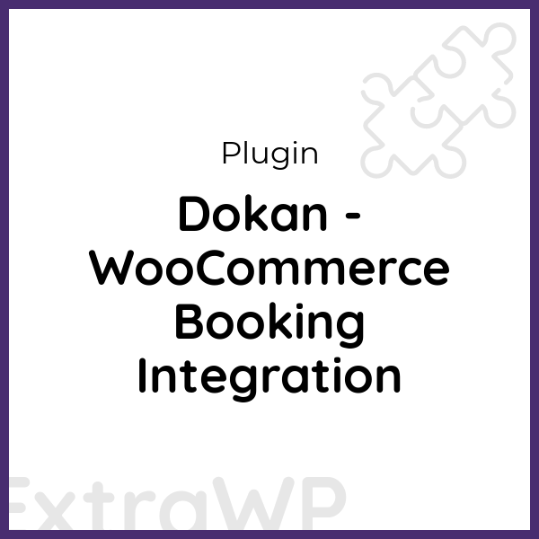 Dokan - WooCommerce Booking Integration